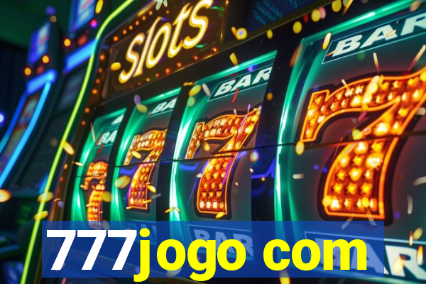 777jogo com